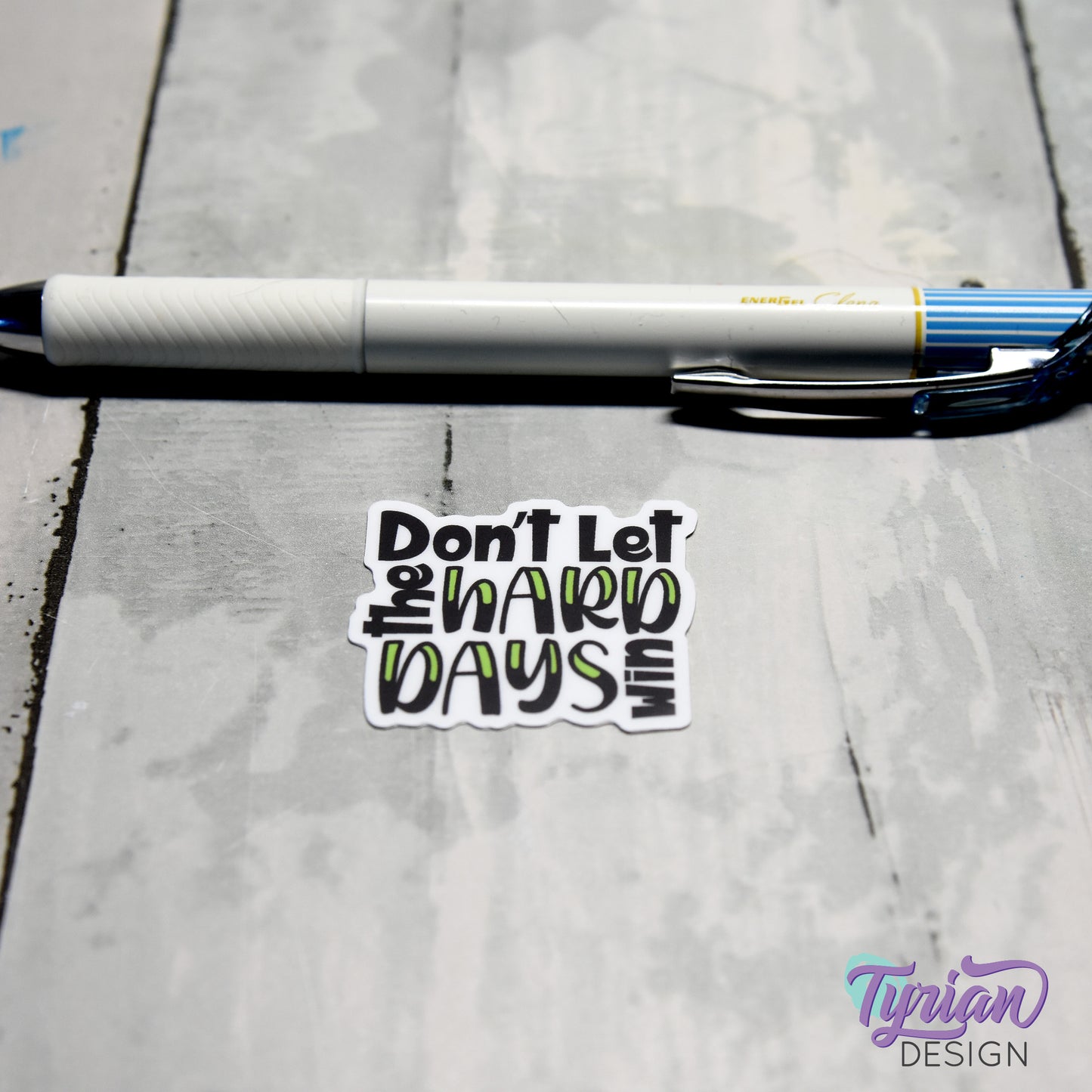 Don't let the Hard Days Win Vinyl Sticker | High quality weather proof vinyl | 1.5" x 1.38"  | Mental Health sticker | Tumbler Sticker